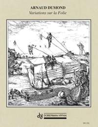 Arnaud Dumond: Variations sur la Folie