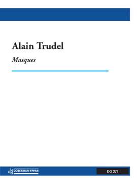 Alain Trudel: Masques