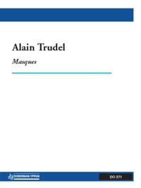 Alain Trudel: Masques