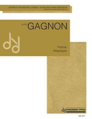 Alain Gagnon: Poème élégiaque (guitar)