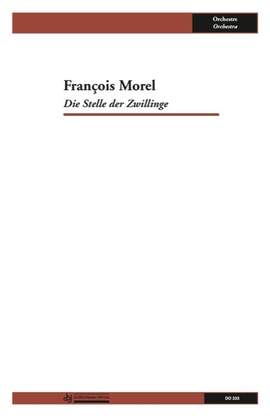 François Morel: Die Stelle der Zwillinge