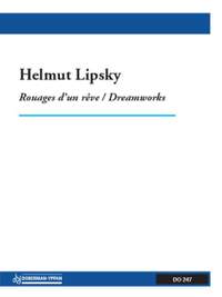 Helmut Lipsky: Rouages d'un rêve (vln / cello / pno)