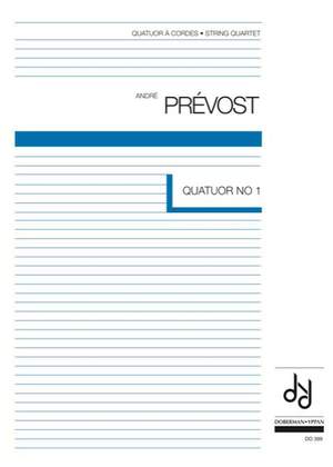 André Prévost: Quatuor à cordes no. 1
