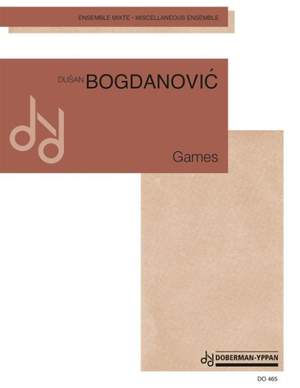 Dusan Bogdanovic: Games (voice / fl. / guit. / cb. / mar.)