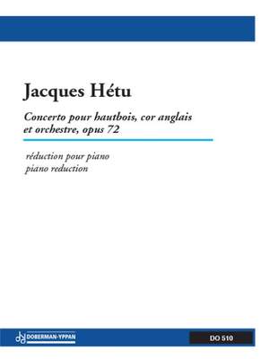 Jacques Hétu: Concerto pour hautbois, cor anglais et orch op 72