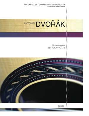 Antonín Dvořák: Humoresques op. 101, nos 1, 7, 8 (cello / guit.)