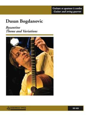 Dusan Bogdanovic: Byzantine Theme & Variations