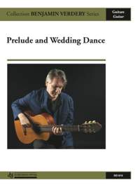 Benjamin Verdery: Prelude and Wedding Dance