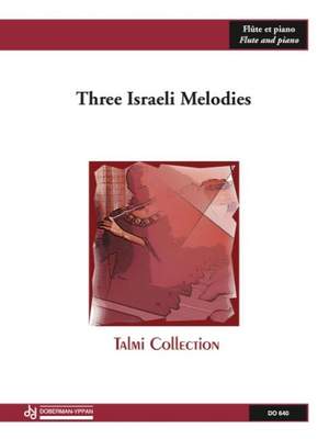 Yoav Talmi: Three Israeli Melodies