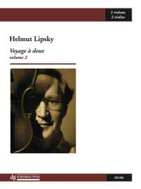 Helmut Lipsky: Voyage à deux, volume 2