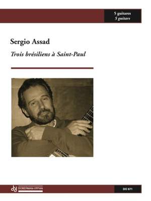 Sergio Assad: Trois brésiliens à Saint-Paul