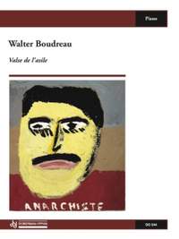 Walter Boudreau: Valse de l'asile