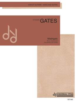 Steven Gates: Madrigals