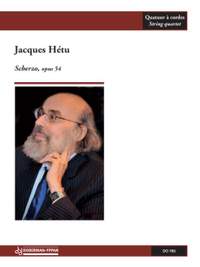 Jacques Hétu: Scherzo pour quatuor à cordes, opus 54