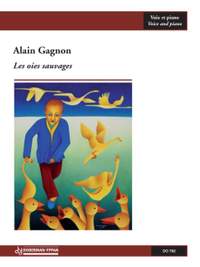 Alain Gagnon: Les oies sauvages