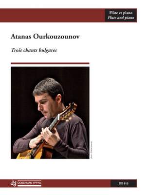 Atanas Ourkouzounov: Trois chants bulgares