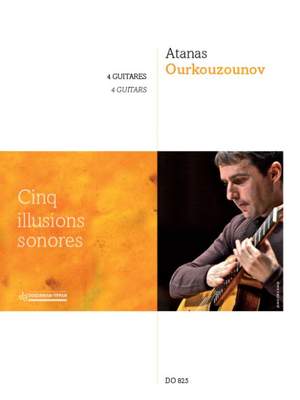 Atanas Ourkouzounov: Cinq illusions sonores