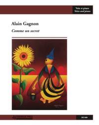 Alain Gagnon: Comme un secret