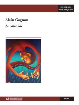 Alain Gagnon: Le citharède