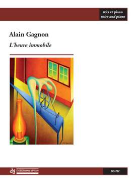Alain Gagnon: L'heure immobile
