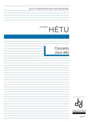 Jacques Hétu: Concerto pour alto, opus 75