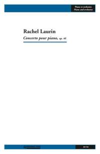 Rachel Laurin: Concerto pour piano, op. 46
