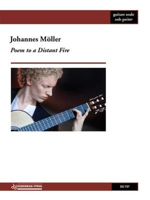 Johannes Möller: Poem to a Distant Fire
