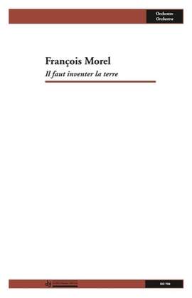 François Morel: Il faut inventer la terre