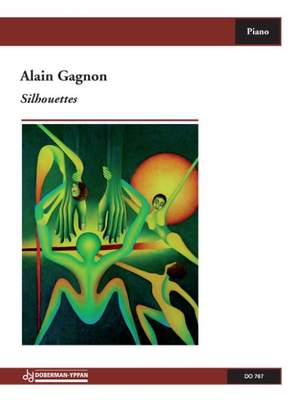 Alain Gagnon: Silhouettes, opus 53