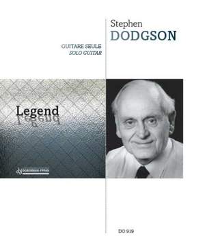 Stephen Dodgson: Legend