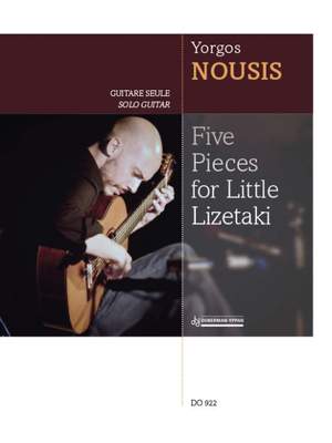 Yorgos Nousis: Five Pieces for Little Lizetaki