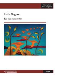 Alain Gagnon: Les îles retrouvées