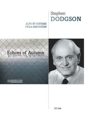 Stephen Dodgson: Echoes of Autumn
