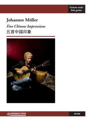 Johannes Möller: Five Chinese Impressions