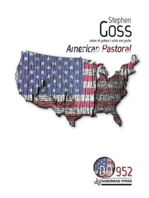 Stephen Goss: American Pastoral