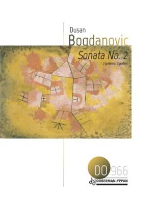 Dusan Bogdanovic: Sonate No. 2