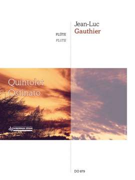 Jean-Luc Gauthier: Quintolet ostinato