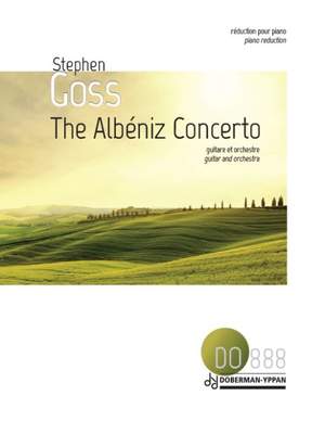 Stephen Goss: The Albéniz Concerto (piano reduction)