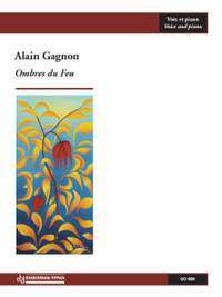 Alain Gagnon: Ombres du Feu