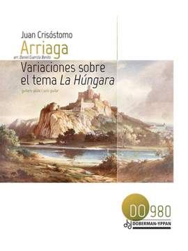 Juan Crisóstomo de Arriaga: Variaciones sobre el tema la Húngara
