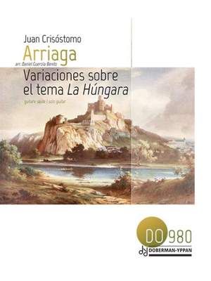Juan Crisóstomo de Arriaga: Variaciones sobre el tema la Húngara