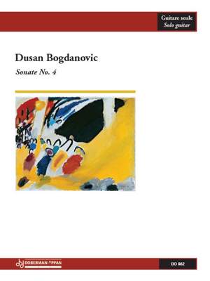 Dusan Bogdanovic: Sonate No. 4