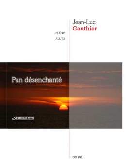 Jean-Luc Gauthier: Pan désenchanté