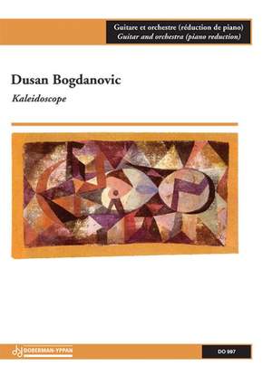 Dusan Bogdanovic: Kaleidoscope - Concerto