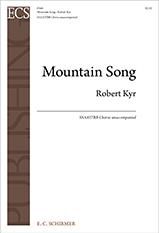 Robert Kyr: Mountain Song