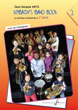 Jean-Jacques Metz: Urbain's Band Book Volume 2 - Professeur