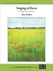 Alice Parker: Singing at Dawn