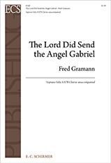 Fred Gramann: The Lord Did Send the Angel Gabriel
