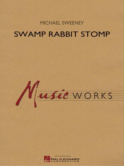 Michael Sweeney: Swamp Rabbit Stomp