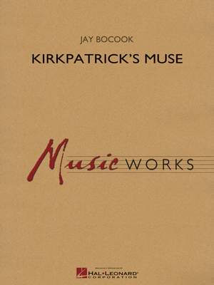 Jay Bocook: Kirkpatrick's Muse